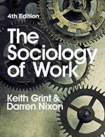 The Sociology of Work