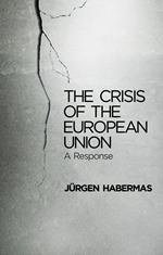 The Crisis of the European Union