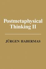 Postmetaphysical Thinking II