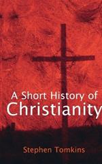 A Short History of Christianity