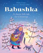 Babushka: A Classic Folk Tale for Christmas