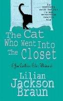 The Cat Who Went Into the Closet (The Cat Who... Mysteries, Book 15): A captivating feline mystery for cat lovers everywhere