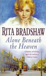 Alone Beneath the Heaven: A gripping saga of escapism, love and belonging