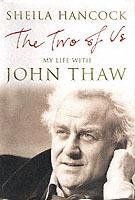 The Two of Us: My Life with John Thaw - Sheila Hancock - cover