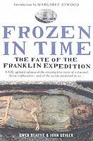 Frozen in Time: The Fate of the Franklin Expedition