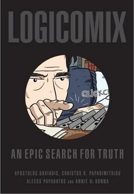 Logicomix: An Epic Search for Truth - Apostolos Doxiadis,Christos H. Papadimitriou - cover