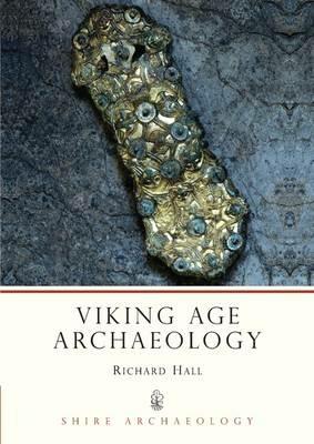 Viking Age Archaeology - Richard A Hall - cover