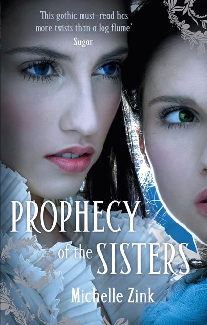 Prophecy Of The Sisters - Michelle Zink - ebook