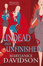 Undead And Unfinished