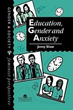 Education, Gender And Anxiety