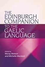 The Edinburgh Companion to the Gaelic Language