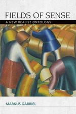 Fields of Sense: A New Realist Ontology