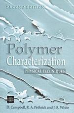 Polymer Characterization: Physical Techniques, 2nd Edition