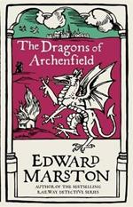 The Dragons of Archenfield: An action-packed medieval mystery from the bestselling author