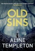 Old Sins: The enthralling Scottish crime thriller