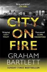 City on Fire: From the top ten bestselling author