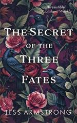 The Secret of the Three Fates: A gripping murder mystery with an evocative Scottish backdrop