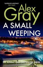 A Small Weeping: The compelling Glasgow crime series