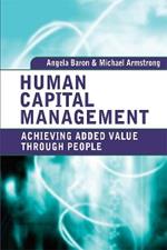 Human Capital Management: Achieving Added Value Through People