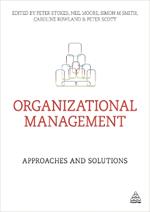 Organizational Management: Approaches and Solutions