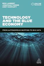 Technology and the Blue Economy: From Autonomous Shipping to Big Data