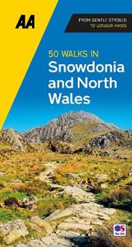 50 Walks in Snowdonia & North Wales