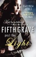 Fifth Grave Past the Light: Number 5 in series