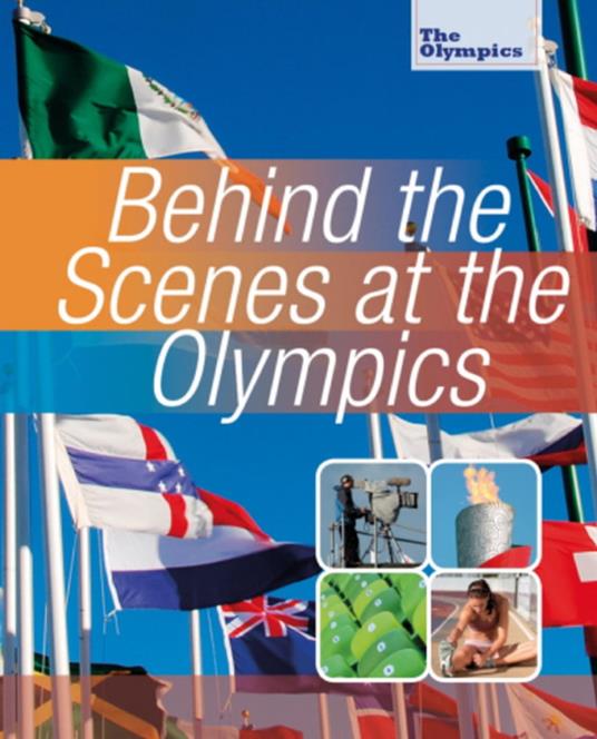 Behind the Scenes at the Olympics - Nick Hunter - ebook