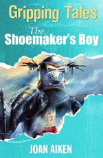 The Shoemaker's Boy