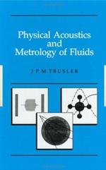 Physical Acoustics and Metrology of Fluids