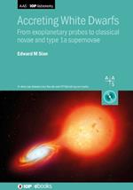 Accreting White Dwarfs: From exoplanetary probes to classical novae and Type Ia supernovae