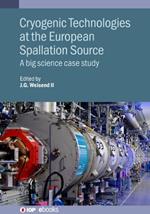 Cryogenic Technologies at the European Spallation Source: A big science case study