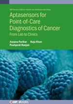 Aptasensors for Point-of-Care  Diagnostics of Cancer: From lab to clinics