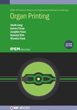 Organ Printing (Second Edition)