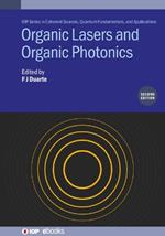 Organic Lasers and Organic Photonics (Second Edition)