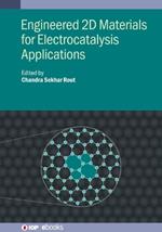 Engineered 2D Materials for Electrocatalysis Applications