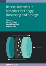 Recent Advances in Materials for Energy Harvesting and Storage