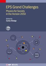 EPS Grand Challenges: Physics for Society in the Horizon 2050