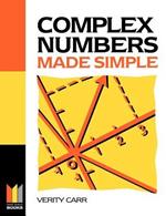 Complex Numbers Made Simple