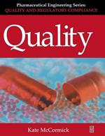 Quality (Pharmaceutical Engineering Series)