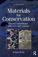 Materials for Conservation: Organic Consolidants, Adhesives and Coatings