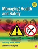 Managing Health and Safety: Learning Made Simple