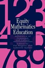 Equity In Mathematics Education: Influences Of Feminism And Culture