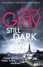 Still Dark: Book 14 in the Sunday Times bestselling detective series