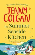 The Summer Seaside Kitchen: Winner of the RNA Romantic Comedy Novel Award 2018