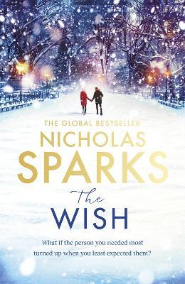 The Wish - Nicholas Sparks - Libro in lingua inglese - Little, Brown Book  Group 