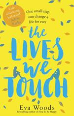 The Lives We Touch