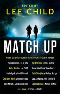 Match Up - Lee Child - Sandra Brown - Libro in lingua inglese - Little,  Brown Book Group 