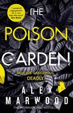 The Poison Garden: The shockingly tense thriller that will have you gripped from the first page