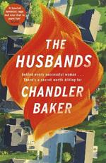 The Husbands: The sensational new novel from the New York Times and Reese Witherspoon Book Club bestselling author